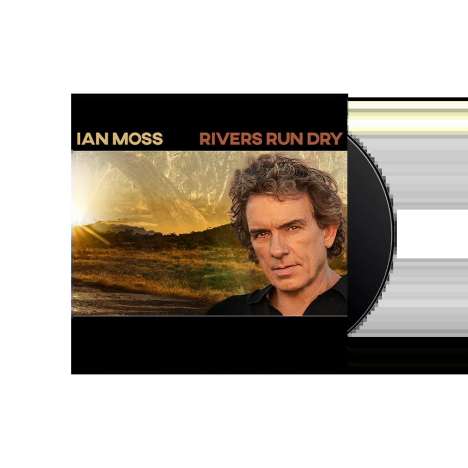 Ian Moss: Rivers Run Dry, CD