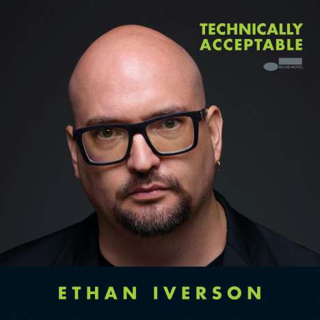 Ethan Iverson (geb. 1973): Technically Acceptable, CD