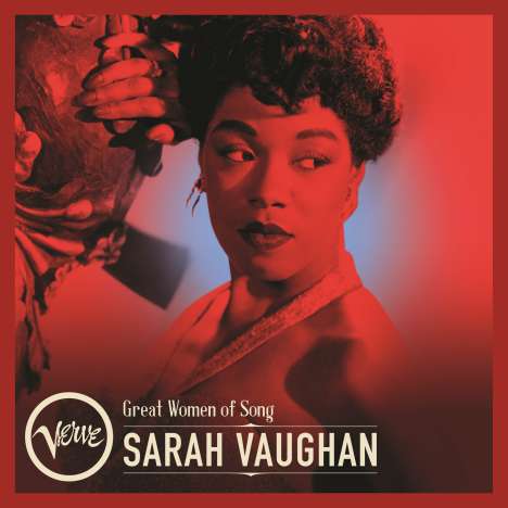Sarah Vaughan (1924-1990): Great Women Of Song: Sarah Vaughan, CD