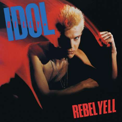 Billy Idol: Rebel Yell (40th Anniversary Deluxe Edition), 2 CDs
