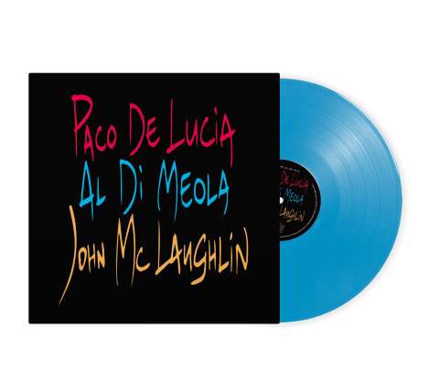 Al Di Meola, John McLaughlin &amp; Paco De Lucia: The Guitar Trio (Limited Edition) (Opaque Blue Vinyl), LP