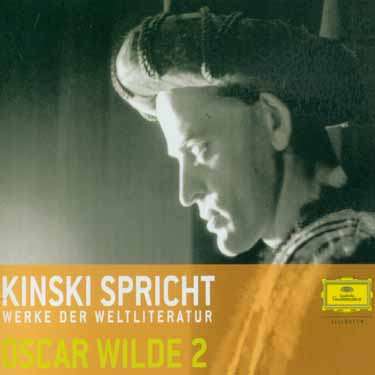 Kinski spricht Werke der Weltliteratur - Oscar Wilde II, CD