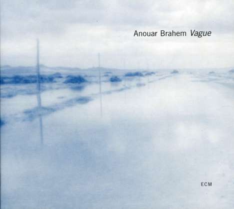 Anouar Brahem (geb. 1957): Vague (Collection), CD
