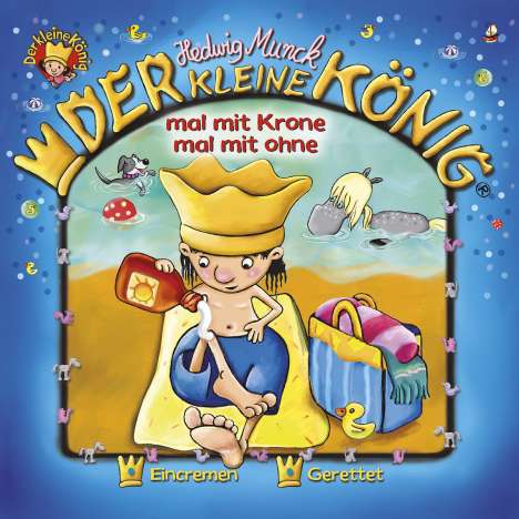 Hedwig Munck: Der Kleine König mit Krone und mit Ohne, CD