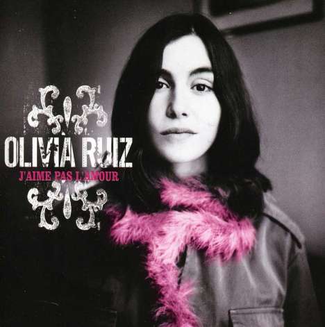 Olivia Ruiz: J'Aime Pas L´Amour, CD
