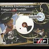 François de Roubaix (1939-1975): Filmmusik: Le Monde Electronique, CD