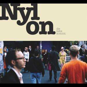 Nylon: Die Liebe kommt, CD