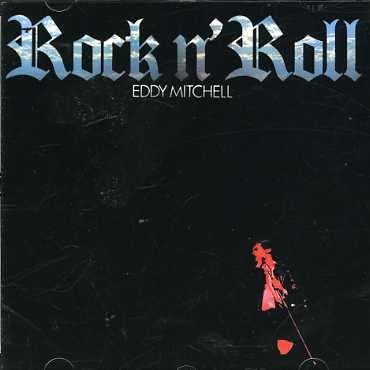 Eddy Mitchell: Rock N' Roll, CD