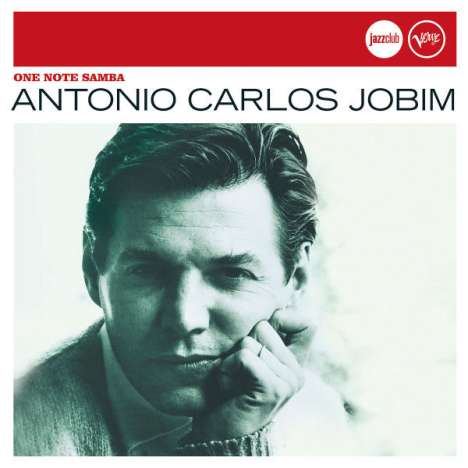 Antonio Carlos (Tom) Jobim (1927-1994): One Note Samba (Jazz Club), CD