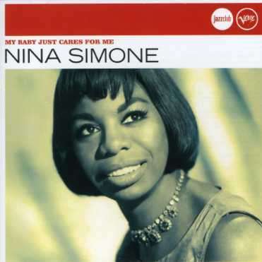 Nina Simone (1933-2003): My Baby Just Cares For Me (Jazz Club), CD
