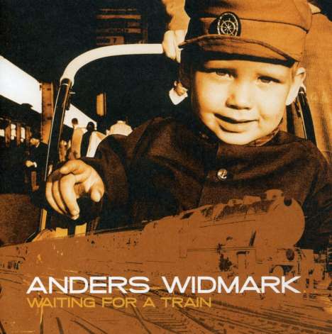 Anders Widmark (geb. 1963): Waiting For A Train, CD