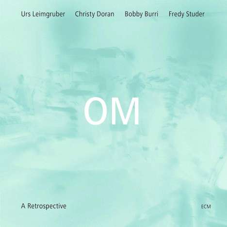 OM (Jazz): OM - A Retrospective, CD