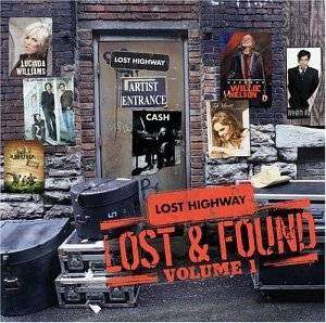 Lost Highway: Lost &amp; Fo: Lost Highway: Lost &amp; Found Volume 1, CD