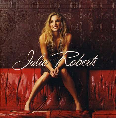 Julie Roberts: Julie Roberts, CD
