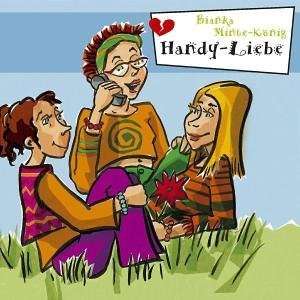 Freche Mädchen - Freche Hörbücher:Handy Liebe, CD