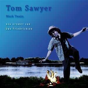 Große Geschichten - neu erzählt:Tom Sawyer, CD