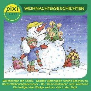Pixi - Weihnachtsgeschichten, CD