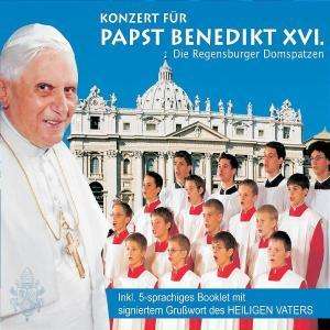 Regensburger Domspatzen - Konzert für Papst Benedikt XVI, CD