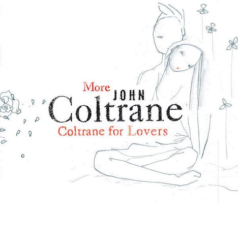 John Coltrane (1926-1967): More Coltrane For Lovers, CD