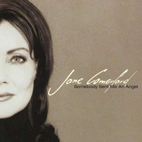 Jane Comerford: Somebody Send Me An Angel, CD