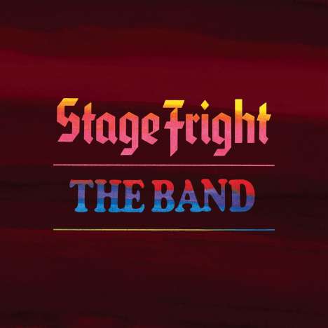 The Band: Stage Fright (50th Anniversary Edition), 2 CDs