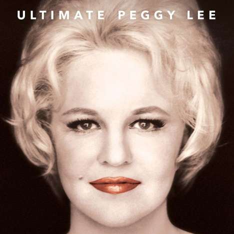 Peggy Lee (1920-2002): Ultimate Peggy Lee, CD