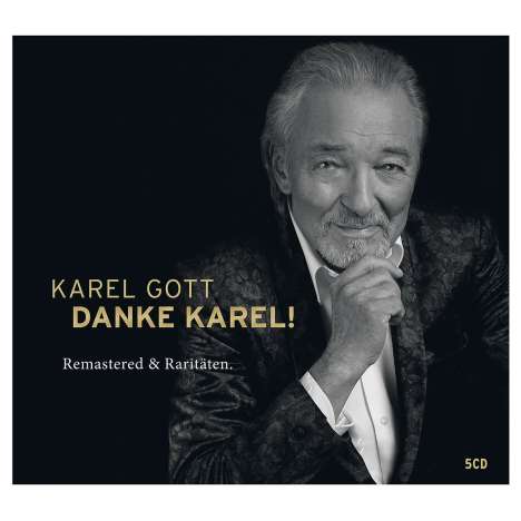 Karel Gott: Danke Karel! (Remastered &amp; Raritäten), 5 CDs