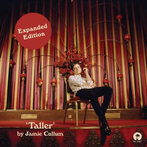 Jamie Cullum (geb. 1979): Taller (Deluxe Expanded Edition), 2 CDs