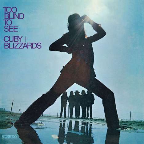Cuby &amp; Blizzards: Too Blind To See (180g) (Limited Numbered Edition) (Purple Vinyl), LP