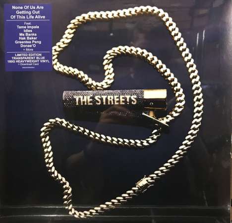 The Streets: None Of Us Are Getting Out Of This Life Alive (180g) (Limited Edition) (Translucent Blue Vinyl), LP