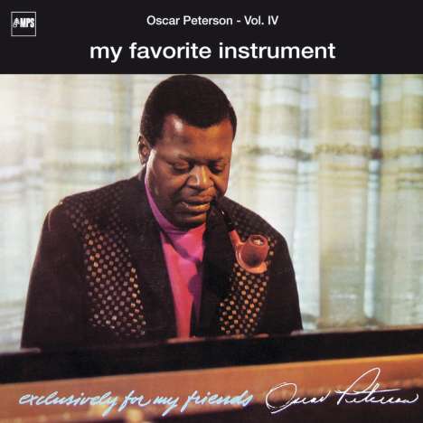 Oscar Peterson (1925-2007): My Favorite Instrument, CD