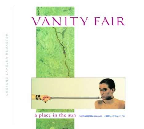 Vanity Fair: Place In The Sun, CD