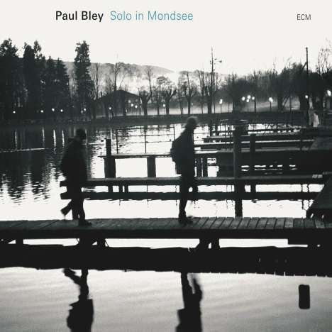 Paul Bley (1932-2016): Solo in Mondsee, CD