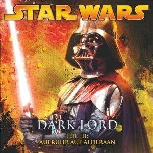 Star Wars - Dark Lord 3:Aufruhr auf Alderan, CD