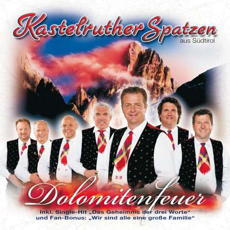 Kastelruther Spatzen: Dolomitenfeuer, CD