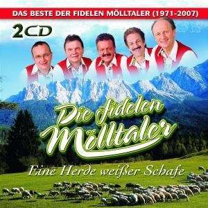 Die Fidelen Mölltaler: Eine Herde weißer Schafe - Das Beste 1971-2007, 2 CDs