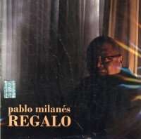 Pablo Milanés: Regalo - Argentina, CD