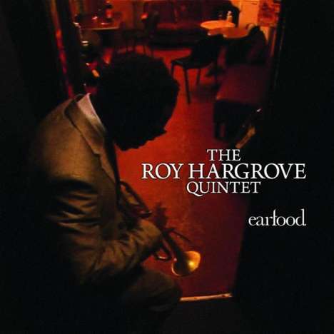 Roy Hargrove (1969-2018): Earfood, CD