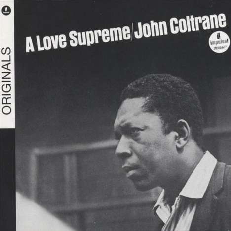 John Coltrane (1926-1967): A Love Supreme (Originals), CD