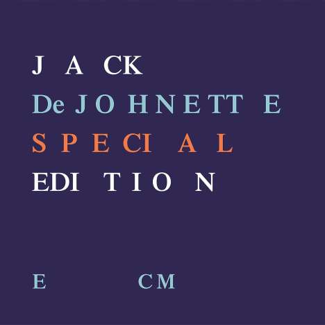 Jack DeJohnette (geb. 1942): Special Edition, CD