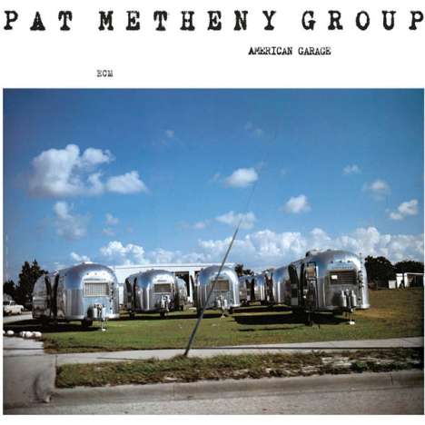 Pat Metheny (geb. 1954): American Garage, CD