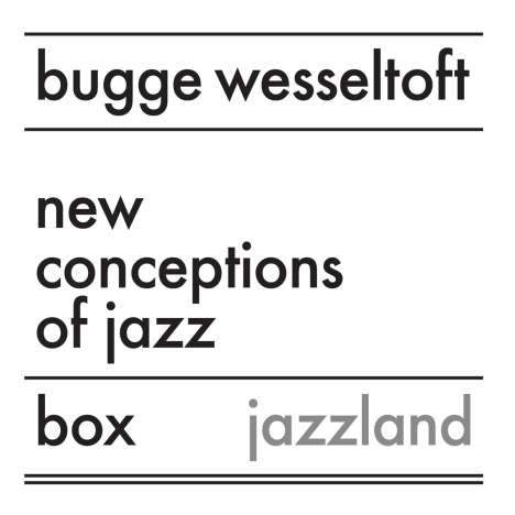 Bugge Wesseltoft (geb. 1964): New Conception Of Jazz (Boxset), 3 CDs und 1 DVD