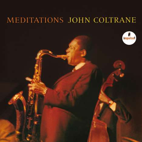 John Coltrane (1926-1967): Meditations, CD