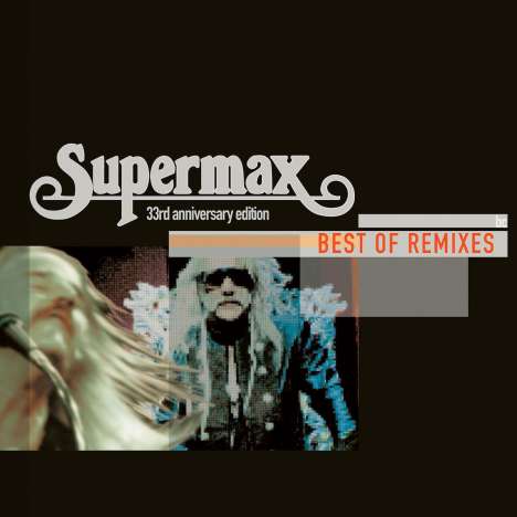 Supermax: Best Of Remixes: 33rd Anniversary Edition, CD