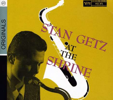 Stan Getz (1927-1991): At The Shrine, CD