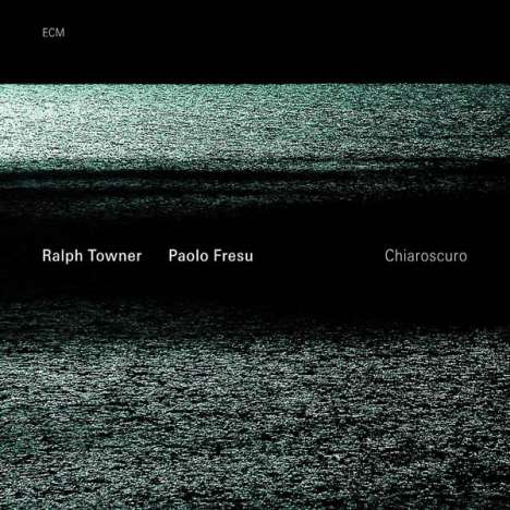 Ralph Towner &amp; Paolo Fresu: Chiaroscuro, CD