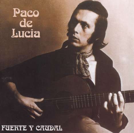 Paco De Lucía (1947-2014): Fuente Y Caudal, LP
