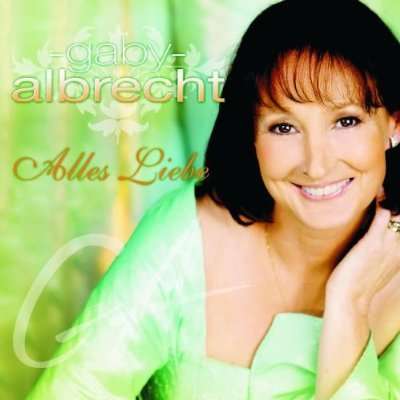 Gaby Albrecht: Alles Liebe, CD