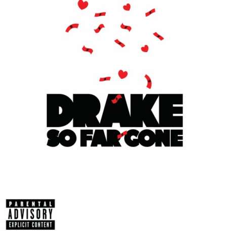 Drake: So Far Gone EP, CD