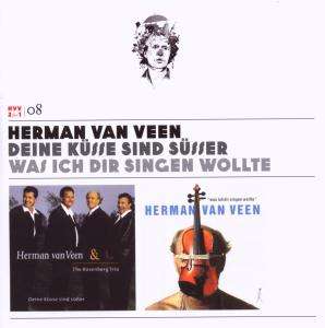 Herman Van Veen: Deine Küsse sind süßer / Was ich dir singen wollte (Volume 8), 2 CDs